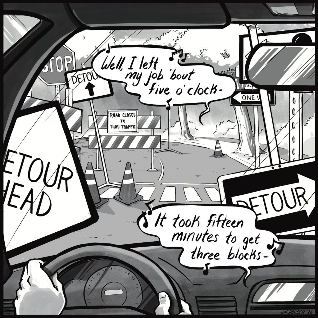 Illustration of the view from the driver's seat of a car. Detour signs and cones abound on the road ahead. From the radio, a blues song plays: "Well I left my job 'bout five o'clock / It took fifteen minutes to get three blocks"
