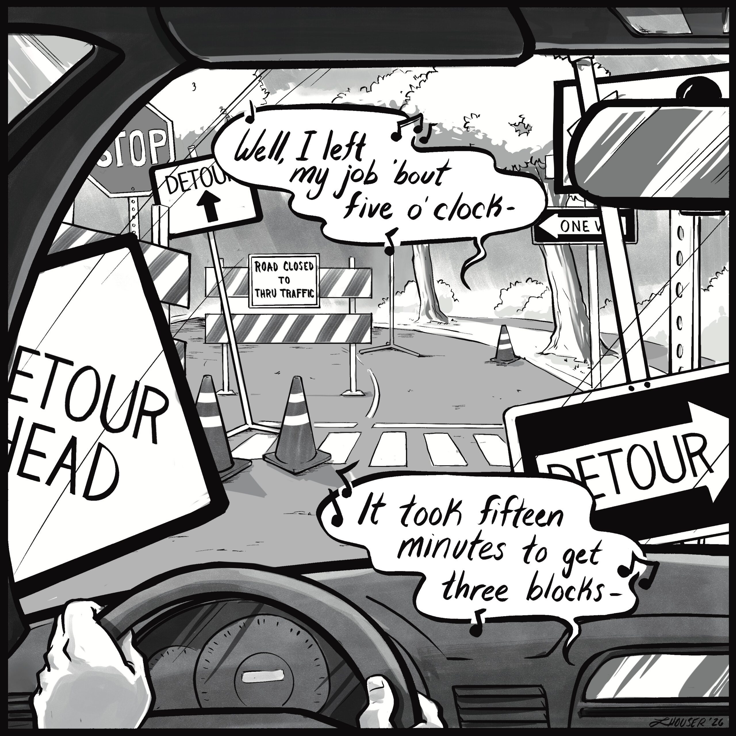 Illustration of the view from the driver's seat of a car. Detour signs and cones abound on the road ahead. From the radio, a blues song plays: "Well I left my job 'bout five o'clock / It took fifteen minutes to get three blocks"
