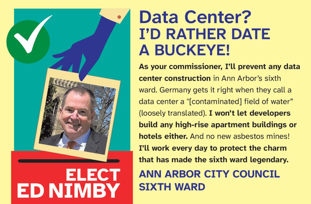 Fake political ad for a Ward 6 candidate named Ed Nimby.
